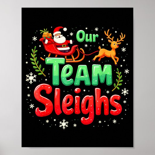 Ons Team Sleddert Kerstmis Kerstman Rendieren Kant Poster (Voorkant)