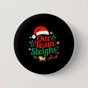 Ons team sleept Kerstmis rendieren van de Kerstman Ronde Button 5,7 Cm