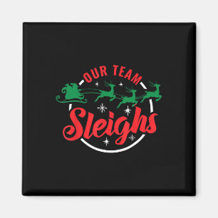 Ons team sleighs Christmas Family Pyjama Xmas Holi Magneet