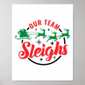 Ons team sleighs Christmas Family Pyjama Xmas Holi Poster (Voorkant)