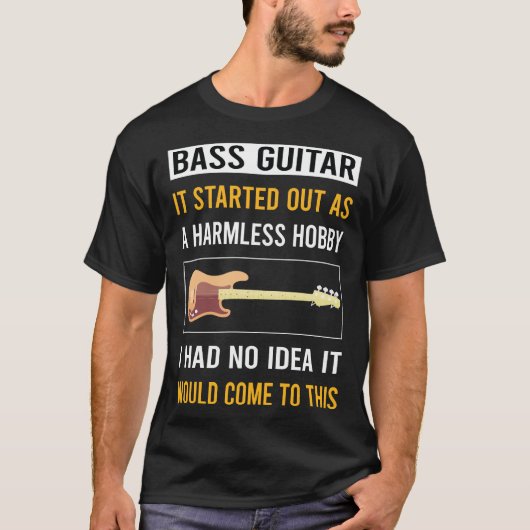 Onschadelijk Hobby Bass Gitarist T-shirt (Voorkant)