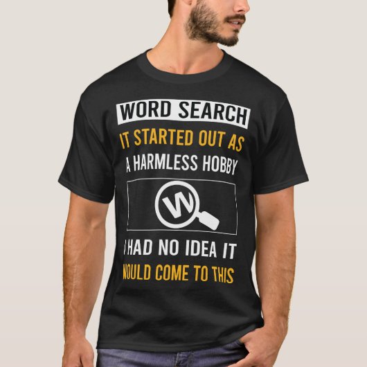 Onschadelijk Hobby Word Zoeken T-shirt (Voorkant)