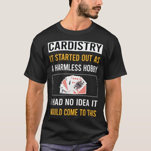 Onschadelijke Hobby Cardistry Cardist T-shirt (Voorkant)