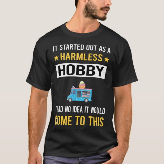 Onschadelijke hobby ijs vrachtwagens t-shirt (Voorkant)