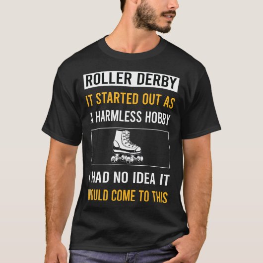 Onschadelijke Hobby Roller Derby Schaatsen Schaats T-shirt (Voorkant)