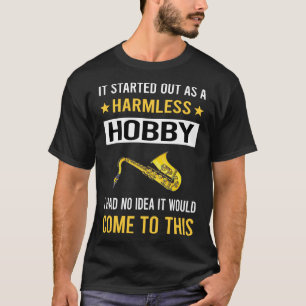 Onschadelijke Hobby Saxofoon T-shirt