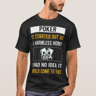 Onschadelijke hobbypoker t-shirt