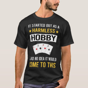 Onschadige Hobby Kaartspellen T-shirt