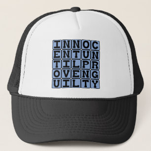 Onschuldig Totdat Schuld Bewezen Is, Onschuld Trucker Pet