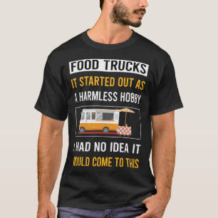 Onschuldige Hobby Food Truck Trucks T-shirt