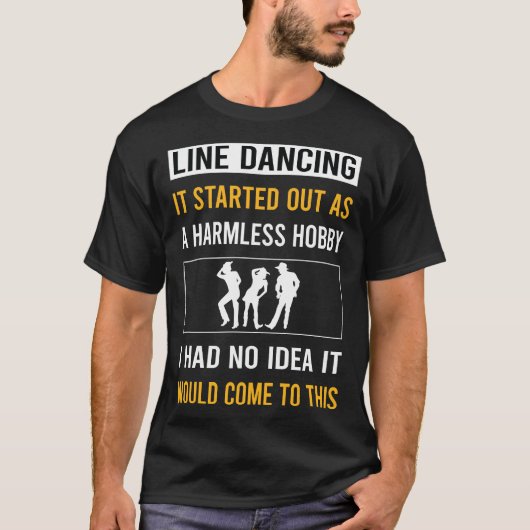Onschuldige Hobby Line Dancing Dance Dancer T-shirt (Voorkant)
