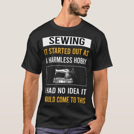 Onschuldige Hobby Naaien T-shirt (Voorkant)