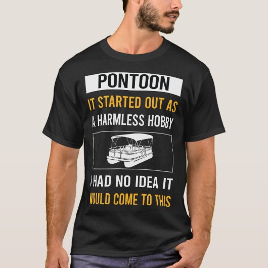 Onschuldige Hobby Ponton Pontonvaren T-shirt (Voorkant)