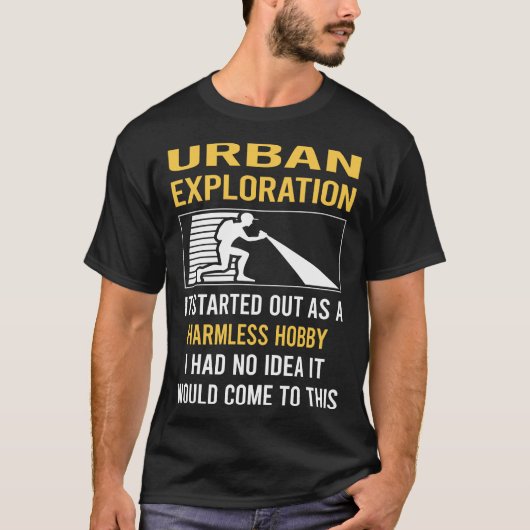 Onschuldige Hobby Urban Exploration T-shirt (Voorkant)