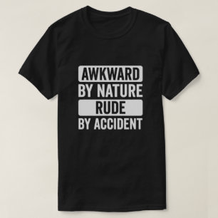 Onsociaal door een ongeluk Grappige tekst T-shirt