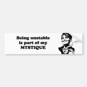 Onstabiel zijn maakt deel uit van mijn mystiek bumpersticker