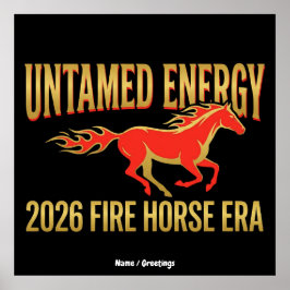 Onstuimige Energie 2026 Vuur Paard Tijdperk Maan N Poster