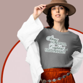 Onstuitbaar Inspirerend T-shirt