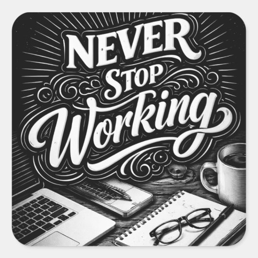 Onstuitbare Hustle Vierkante Sticker (Voorkant)