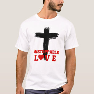 Onstuitbare liefde – Romeinen 5:8 T-shirt
