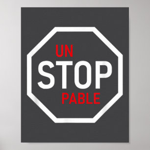 Onstuitbare Stopbord Motivatie Sterkte Snel Poster