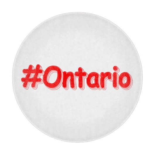 "#Ontario " Cute Design. Bestel nu Snijplank (Voorkant)