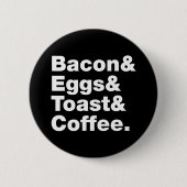 Ontbijt (Bacon & Eggs & Toast & Coffee) Button (Voorkant)