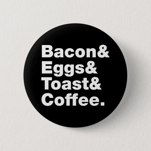 Ontbijt (Bacon & Eggs & Toast & Coffee) Button (Voorkant)