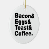 Ontbijt (Bacon & Eggs & Toast & Coffee) Keramisch Ornament (Rechts)