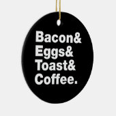 Ontbijt (Bacon & Eggs & Toast & Coffee) Keramisch Ornament (Rechts)
