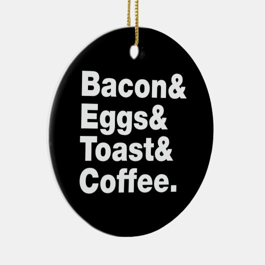 Ontbijt (Bacon & Eggs & Toast & Coffee) Keramisch Ornament (Rechts)