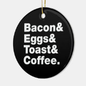 Ontbijt (Bacon & Eggs & Toast & Coffee) Keramisch Ornament (Links)