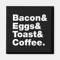 Ontbijt (Bacon & Eggs & Toast & Coffee)