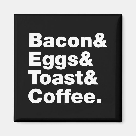 Ontbijt (Bacon & Eggs & Toast & Coffee) Magneet (Voorkant)