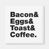 Ontbijt (Bacon & Eggs & Toast & Coffee) Magneet (Voorkant)