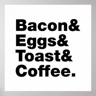 Ontbijt (Bacon & Eggs & Toast & Coffee) Poster