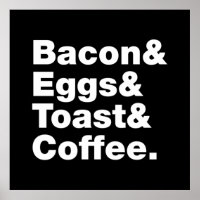 Ontbijt (Bacon & Eggs & Toast & Coffee) Poster