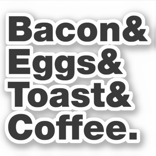 Ontbijt (Bacon & Eggs & Toast & Coffee) Sticker (Voorkant)