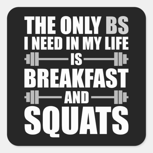 Ontbijt en Squats - Bodybuilding Workout Vierkante Sticker (Voorkant)