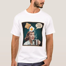Ontbijt In deze economie Surreal Woman T-shirt