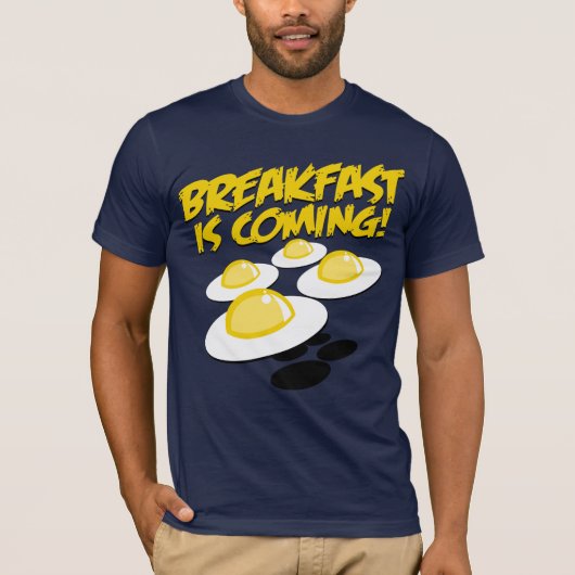 Ontbijt komt eraan! t-shirt (Voorkant)