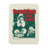 Ontbijt met Buddy Magneet (Verticaal)