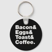 Ontbijt (Spek & Eieren & Toast & Koffie.) Sleutelc