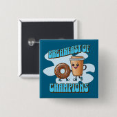 Ontbijt van Kampioenen Vierkante Button 5,1 Cm (Voorkant /achterkant)