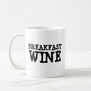 ONTBIJT WIJN GRAPPIGE HUMOR KOFFIE MOK