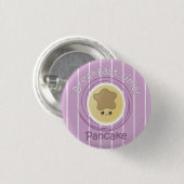 Ontbijttijd - Pancake Ronde Button 3,2 Cm (Voorkant /achterkant)
