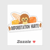 Ontbossing Hurts Sad Orangutan Sticker (Vel)