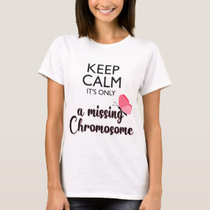 Ontbrekende gevoeligheid voor het chromosoomturner t-shirt