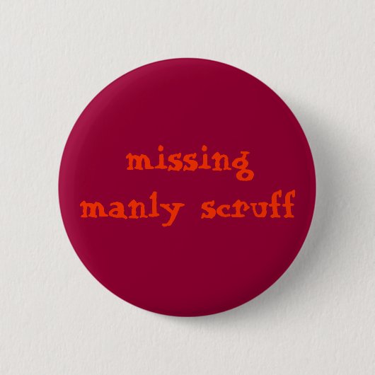 Ontbrekende manly scruff ronde button 5,7 cm (Voorkant)