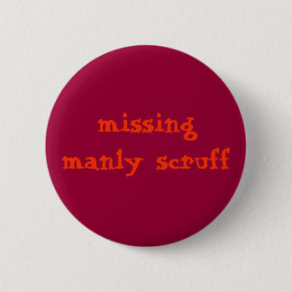 Ontbrekende manly scruff ronde button 5,7 cm